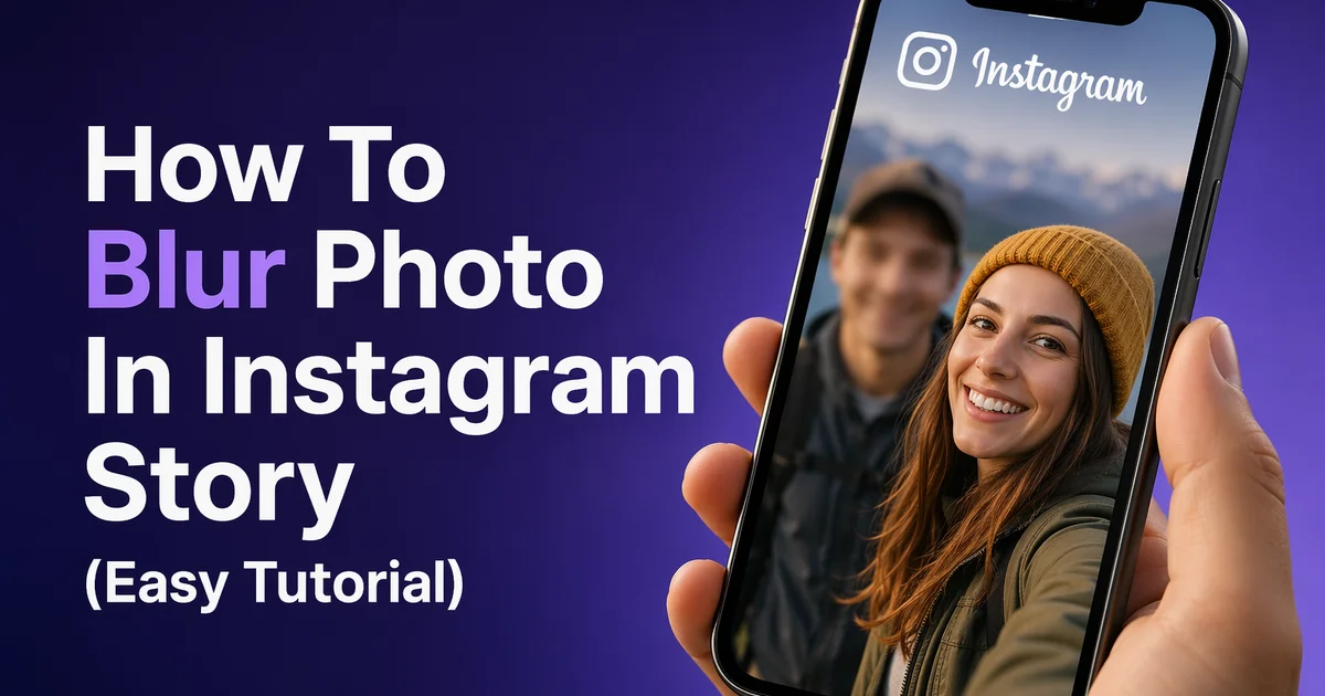 Illustration showing a tutorial on how to blur photo in Instagram Story using BlurMe