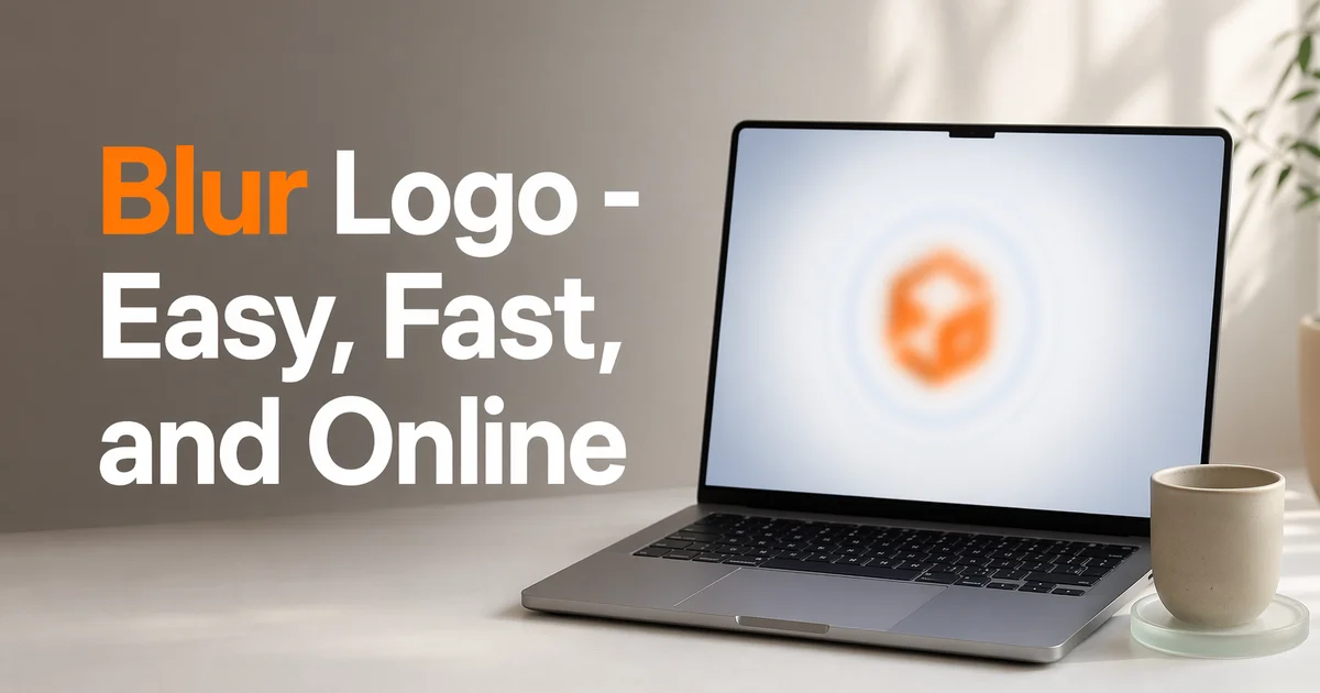 Blur Logo - Easy, Fast, and Online