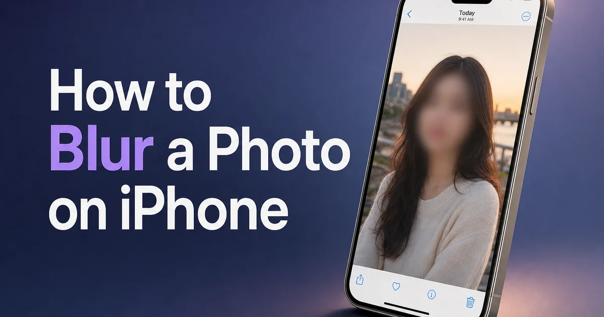 How to Blur a Photo on iPhone (3 Easy Methods) — Blur Photo