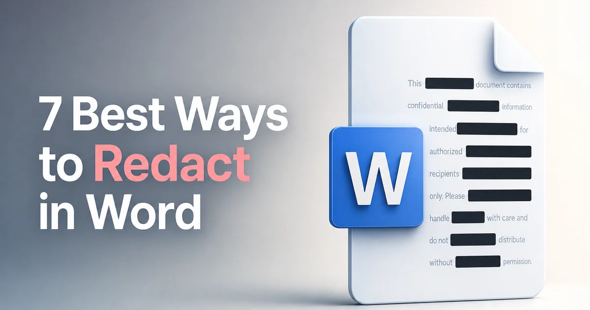 7 Best Ways to Redact in Word 2026 (Free and Paid) — Online Blur Tools